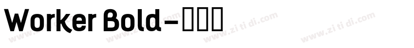Worker Bold字体转换